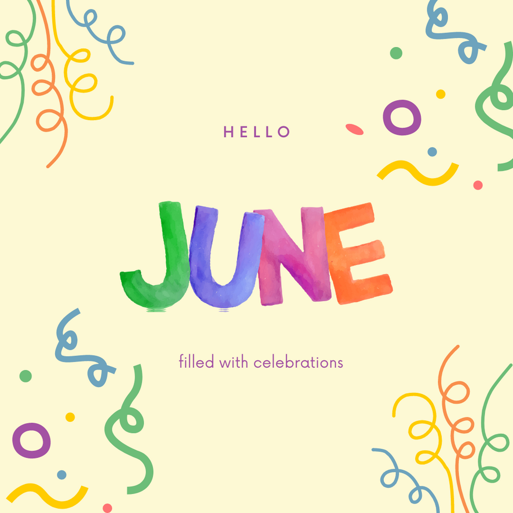 Celebrate all Month Long - June