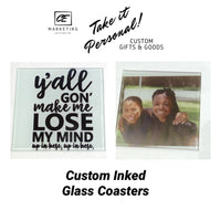 Custom Inked Glass Coaster Inked